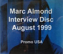 Marc Almond - Interview Disc August 1999