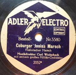 lyssna på nätet Musikdirektor Carl Woitschach Mit Seinem Großen MilitärOrchester - Coburger Josias Marsch Torgauer Marsch