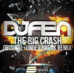 baixar álbum DJ Fen - The Big Crash
