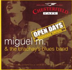 télécharger l'album Miguel M & Brachay's Blues Band - Open Days Nouveaux Talents