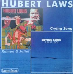 Album herunterladen Hubert Laws - Romeo Juliet Crying Song