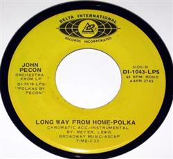 lytte på nettet John Pecon Orchestra - Old Timers Polka Long Way From Home