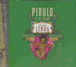 lataa albumi Pirulo Y La Tribu - Calle Linda