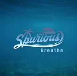 Download Spurious - Breathe