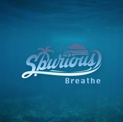 baixar álbum Spurious - Breathe
