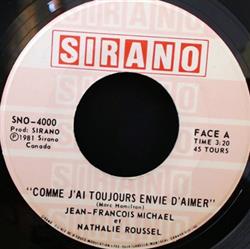 Album herunterladen JeanFrancois Michael Et Nathalie Roussel - Comme Jai Toujours Envie Daimer