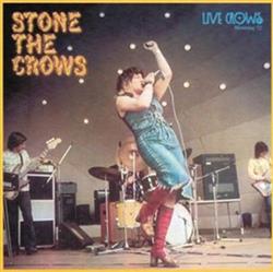 descargar álbum Stone the Crows - Live Crows Montreux 72