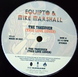 Download Equipto & Mike Marshall - The Takeover This Love Cover