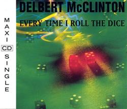 Download Delbert McClinton - Every Time I Roll The Dice