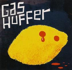 Gas Huffer - Lemonade For Vampires