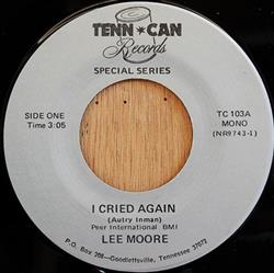 Download Lee Moore - I Cried Again Worried Man Blues