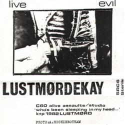 Download Lustmørd - Lustmørdekay Live Evil