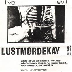 Album herunterladen Lustmørd - Lustmørdekay Live Evil