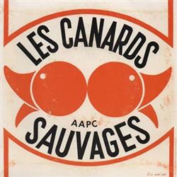 lytte på nettet Les Canards Sauvages - AAPC
