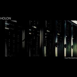 Download Holon - Trust The Machine