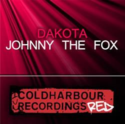 online anhören Dakota - Johnny The Fox