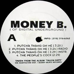escuchar en línea Money B - Putcha Thang On Me The Peoples Cock Eyez On A Mill Ticket