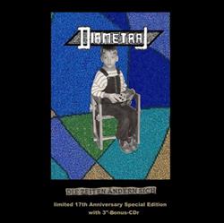 Diametral - Die Zeiten Ändern Sich Limited 17th Anniversary Reissue With 3 Bonus CDr