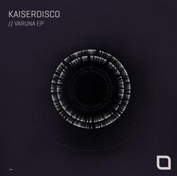 Download Kaiserdisco - Varuna EP