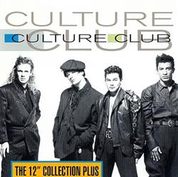 ascolta in linea Culture Club - The 12 Collection Plus
