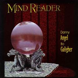ouvir online Danny Angel Bo Galigher - Mind Reader