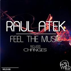 last ned album Raul Atek - Feel The Music