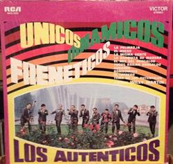 Download Los Auténticos - Unicos Dinamicos Freneticos