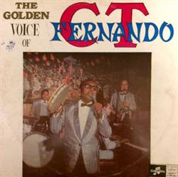 ouvir online CT Fernando - The Golden Voice Of CT Fernando