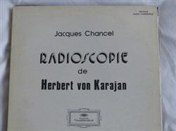 last ned album Jacques Chancel - Radioscopie de Herbert von Karajan