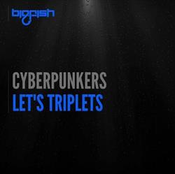 télécharger l'album Cyberpunkers - Lets Triplets