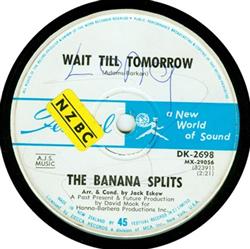 The Banana Splits - Wait Till Tomorrow