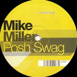 escuchar en línea Mike Miller - Posh Swag