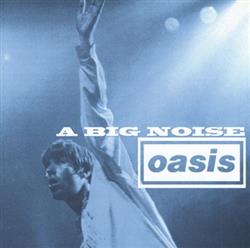 lataa albumi Oasis - A Big Noise