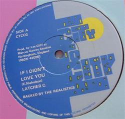 Download Latcher C The Realistics - If I Didnt Love You
