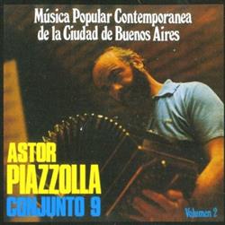 last ned album Astor Piazzolla Conjunto 9 - Música Popular Contemporanea De La Ciudad De Buenos Aires Volumen 2