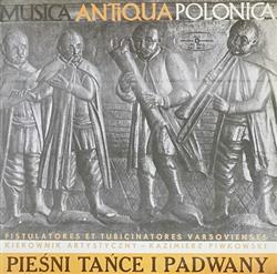 lytte på nettet Fistulatores et Tubicinatores Varsovienses - Pieśni Tańce I Padwany