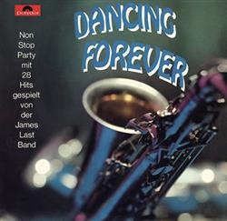 Album herunterladen James Last Band - Dancing Forever Non Stop Party Mit 28 Hits Gespielt Von Der James Last Band