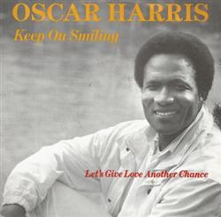 écouter en ligne Oscar Harris - Keep On Smiling