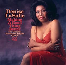 Album herunterladen Denise LaSalle - Making A Good Thing Better The Complete Westbound Singles 1970 76