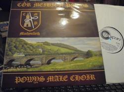 lyssna på nätet Cor Meibion Powys Machynlleth - Cor Meibion Powys Powys Male Choir