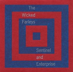 ladda ner album The Wicked Farleys - Sentinel And Enterprise