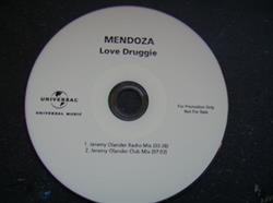 Download Mendoza - Love Druggie Jeremy Olander Remixes