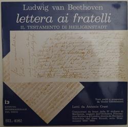 Ludwig van Beethoven Antonio Crast - Lettera Ai Fratelli Il Testamento di Heiligenstadt