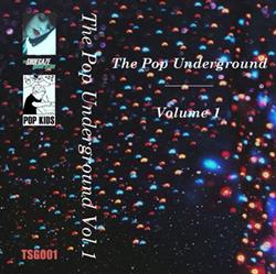escuchar en línea Various - The Pop Underground Vol1