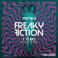 Download DJ Juggler - Freaky Fiction7 Years Anniversary
