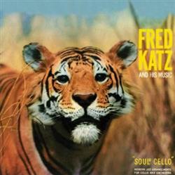 Fred Katz - Soul Cello