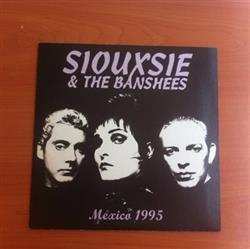 descargar álbum Siouxsie & The Banshees - Mexico 1995