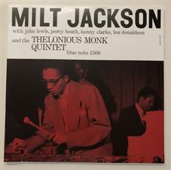 Milt Jackson - Milt Jackson With John Lewis Percy Heath Kenny Clarke Lou Donaldson And The Thelenious Monk Quintet