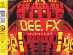 online anhören Dee FX - Overcraft
