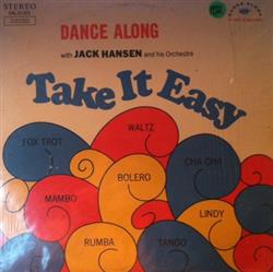 Download Jack Hansen And His Orchestra - Take It Easy